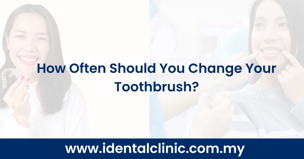 How Often Should You Change Your Toothbrush