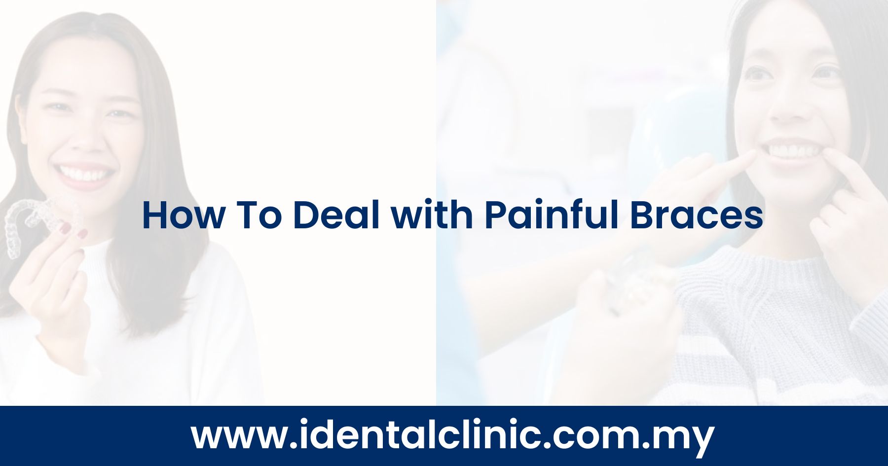 How To Deal with Painful Braces