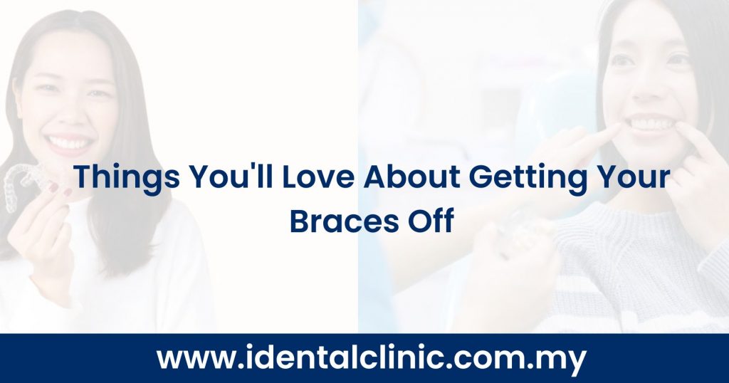 Things You'll Love About Getting Your Braces Off